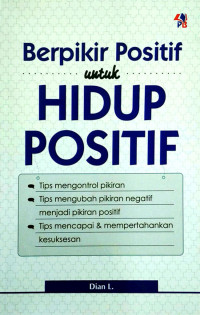 Image of Berfikir positif untuk hidup positif