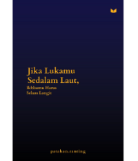 Image of Jika lukamu sedalam laut ikhlasmu harus seluas langit