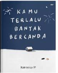 Image of Kamu terlalu banyak bercanda