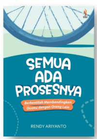 Image of Semua ada prosesnya